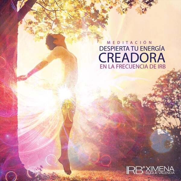 Cover art for Meditación, Despierta Tu Energía Creadora en la Frecuencia de IRB.